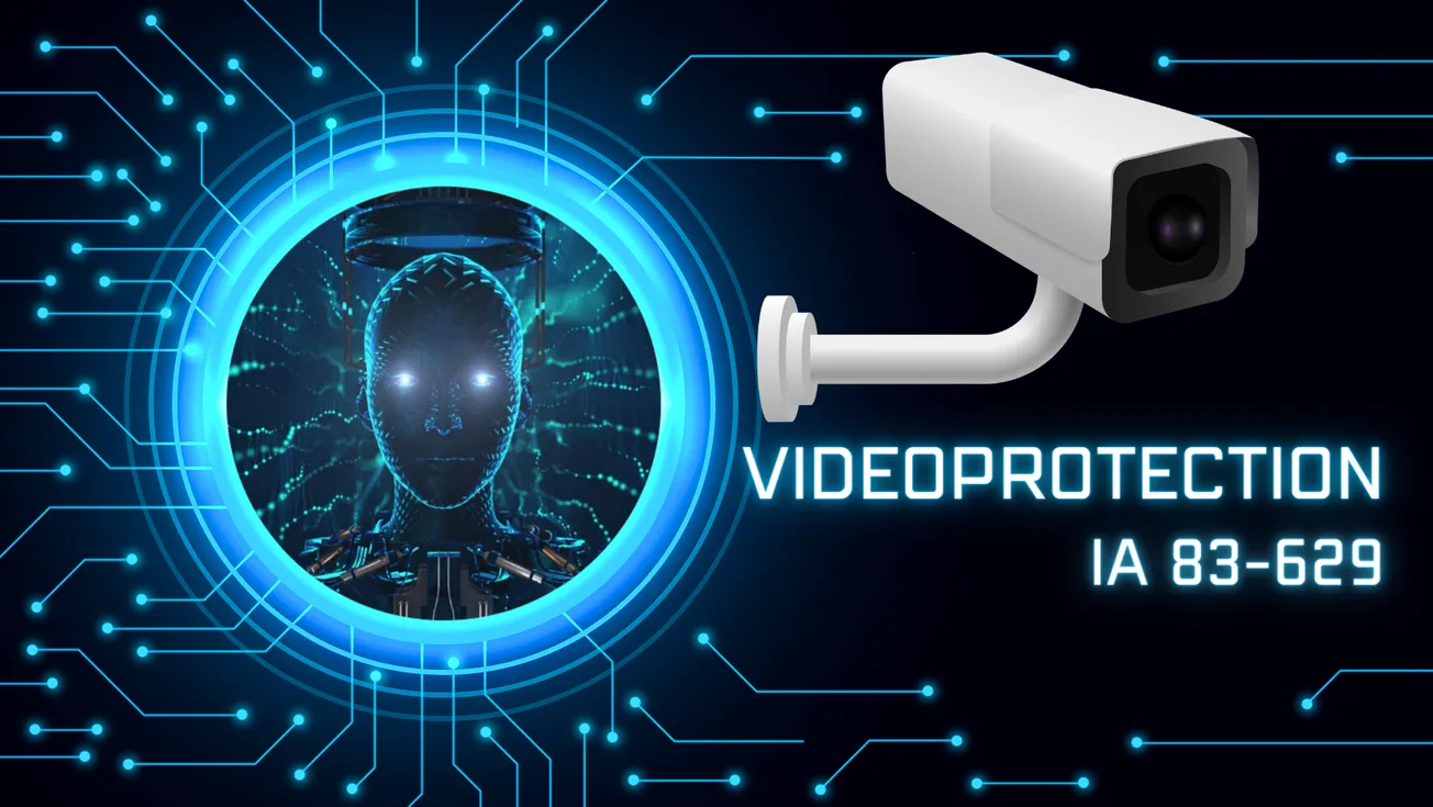 IA VIDEOPROTECTION ET VIDEOSURVEILLANCE